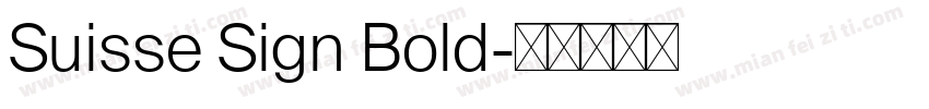 Suisse Sign Bold字体转换